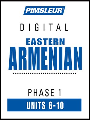 cover image of Pimsleur Armenian (Eastern) Level 1 Lessons 6-10